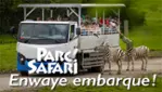 Parc Safari, Pas Bête !