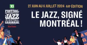 Le Festival international de Jazz de Montréal - 26 juin au 6 juillet 2025 - billets