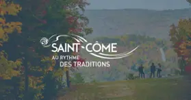 Quoi faire à Saint-Côme - Activités, événements et plus!